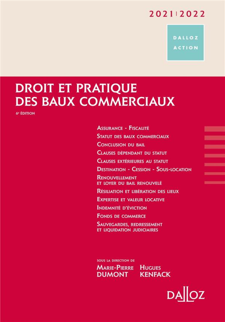 DROIT ET PRATIQUE DES BAUX COMMERCIAUX 2021/2022. 6E ED. - KENFACK/COLOMER - DALLOZ