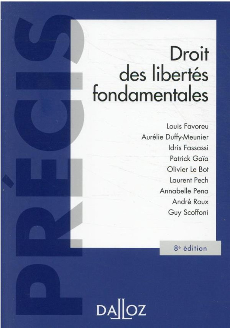 DROIT DES LIBERTES FONDAMENTALES. 8E ED. - FAVOREU/GAIA/PENA - DALLOZ