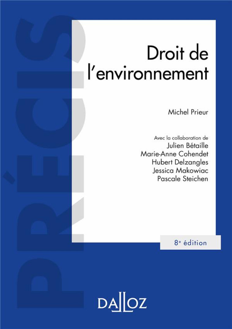 DROIT DE L'ENVIRONNEMENT. 8E ED. - COHENDET/DELZANGLES - DALLOZ