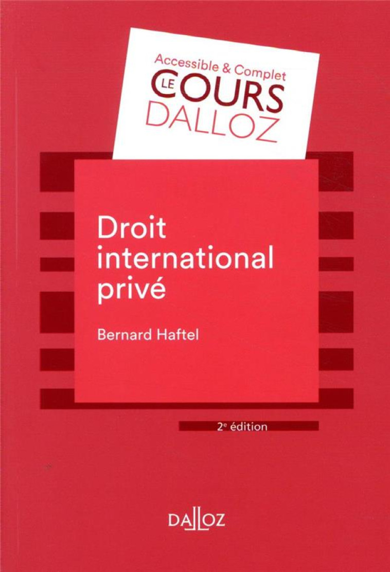 DROIT INTERNATIONAL PRIVE. 2E ED. - HAFTEL BERNARD - DALLOZ