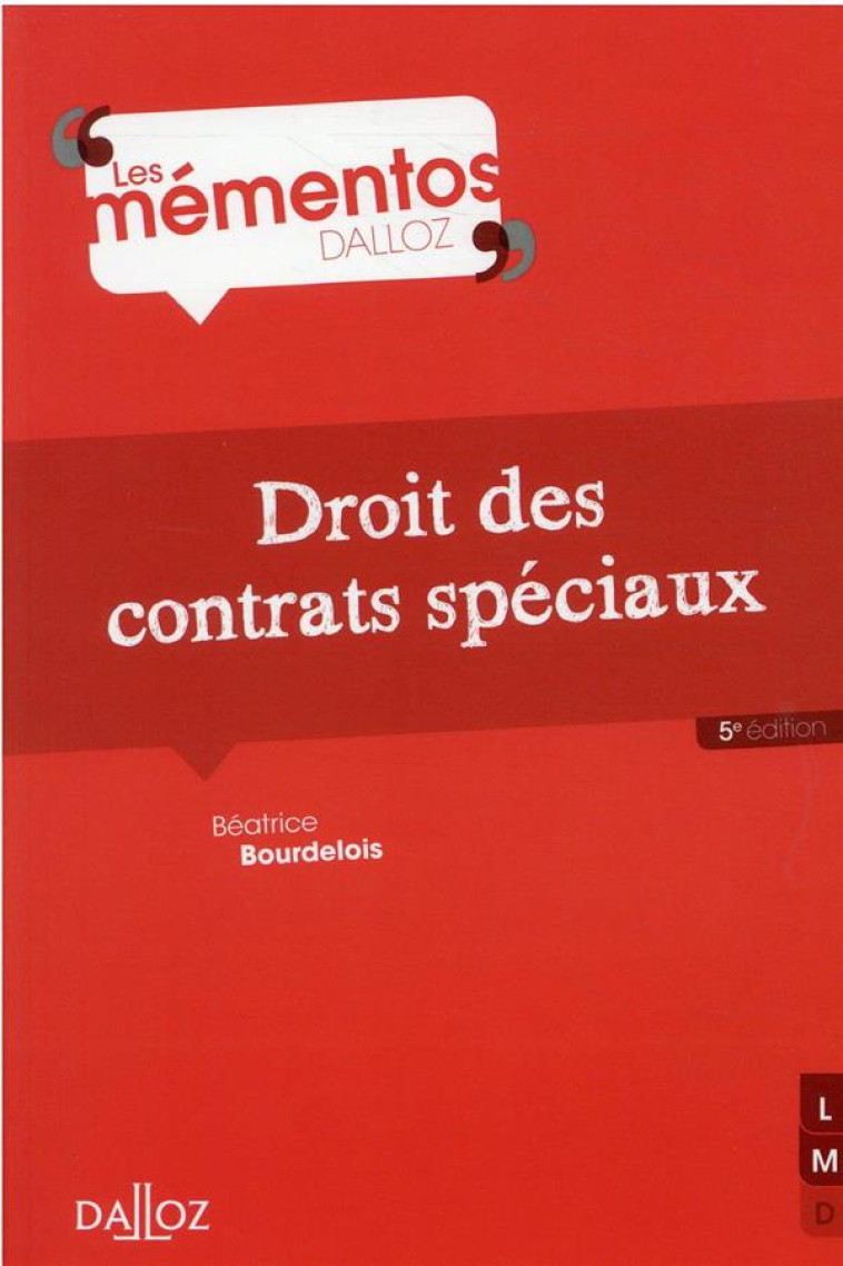 DROIT DES CONTRATS SPECIAUX. 5E ED. - BOURDELOIS BEATRICE - DALLOZ