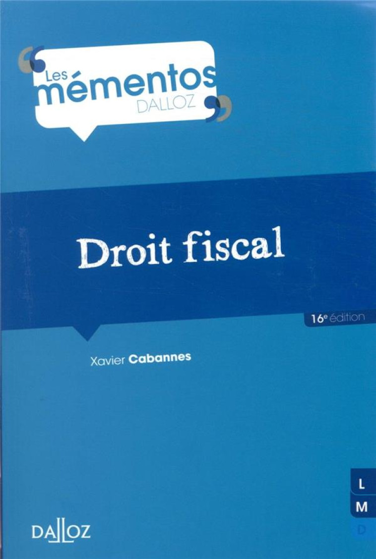 DROIT FISCAL. 16E ED. - DE LAUZAINGHEIN - DALLOZ