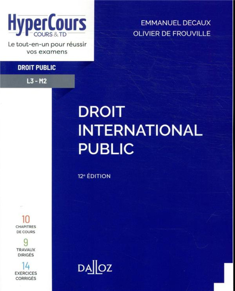 DROIT INTERNATIONAL PUBLIC. 12E ED. - DECAUX/DE FROUVILLE - DALLOZ