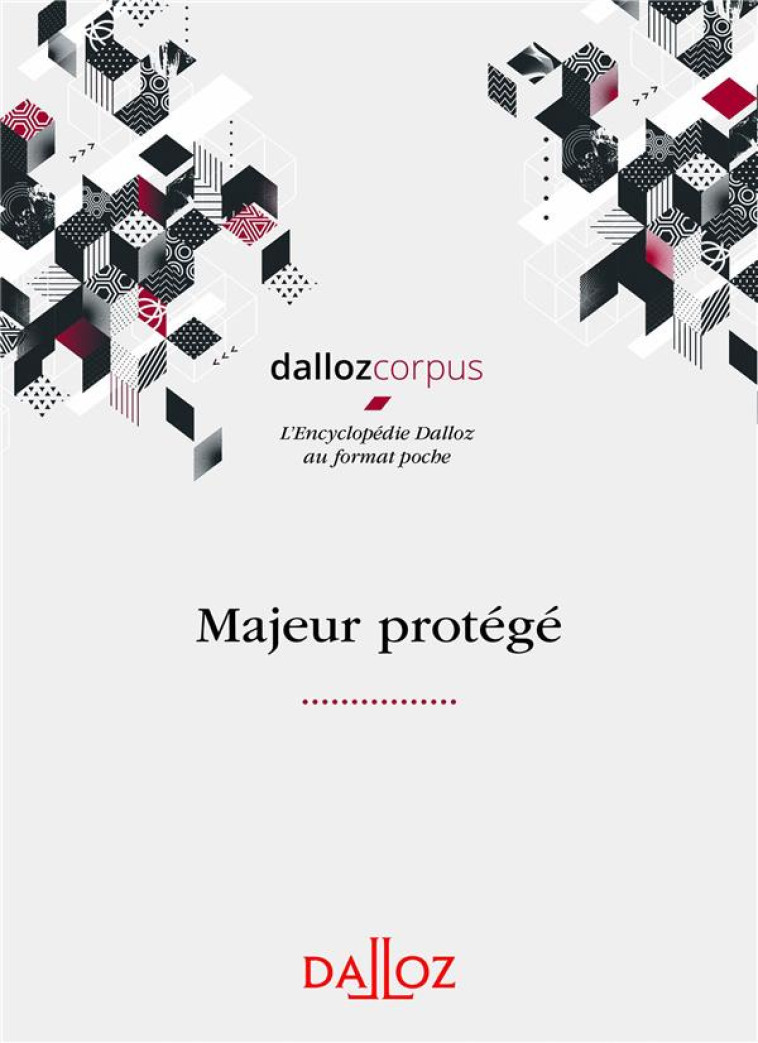 MAJEUR PROTEGE - DROIT CIVIL - MARCHADIER FABIEN - DALLOZ