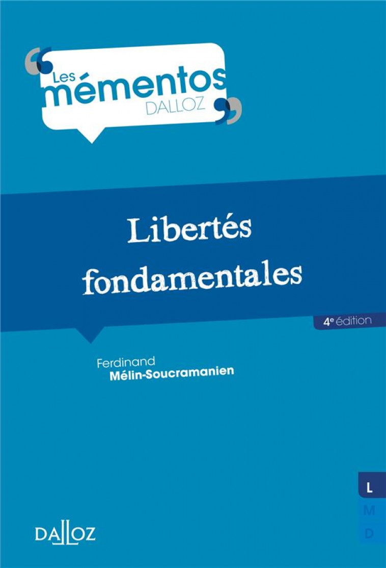 LIBERTES FONDAMENTALES. 4E ED. - MELIN-SOUCRAMANIEN F - DALLOZ