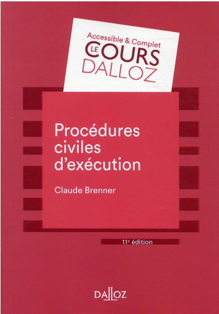 PROCEDURES CIVILES D'EXECUTION. 11E ED. - BRENNER CLAUDE - DALLOZ