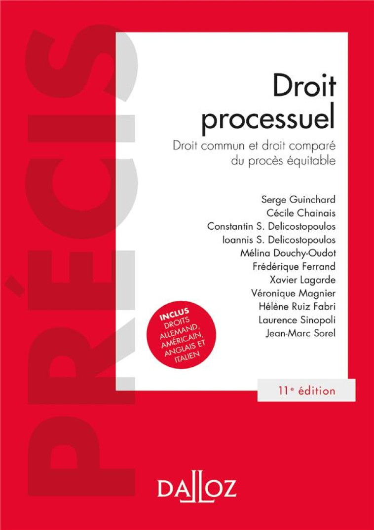 DROIT PROCESSUEL. 11E ED. - DROIT COMMUN ET DROIT COMPARE DU PROCES EQUITABLE - CHAINAIS/FERRAND - DALLOZ