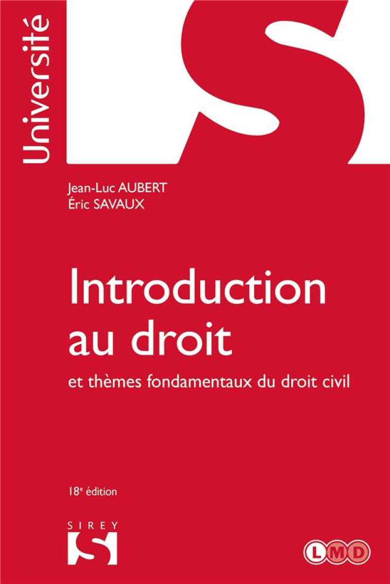 INTRODUCTION AU DROIT ET THEMES FONDAMENTAUX DU DROIT CIVIL. REIMPRESSION. 18E ED. - AUBERT/SAVAUX - DALLOZ