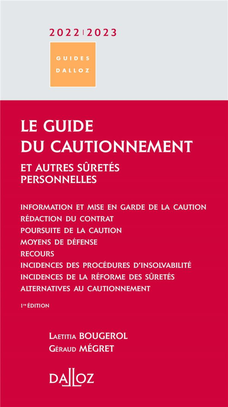 LE GUIDE DU CAUTIONNEMENT 2022/2023 - BOUGEROL/MEGRET - DALLOZ