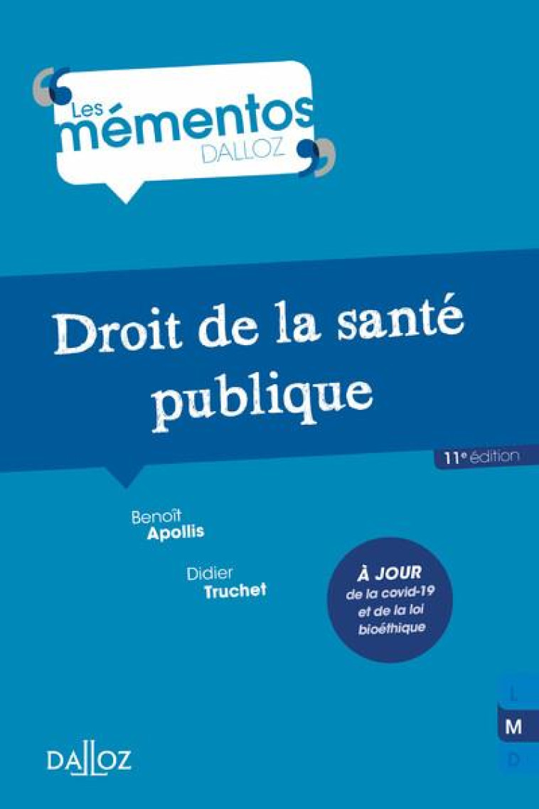 DROIT DE LA SANTE PUBLIQUE. 11E ED. - TRUCHET/APOLLIS - DALLOZ