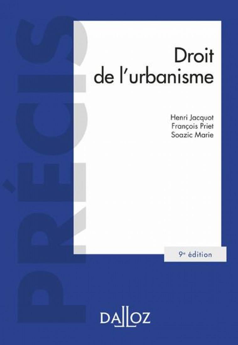 DROIT DE L'URBANISME 9ED - JACQUOT/PRIET/MARIE - DALLOZ
