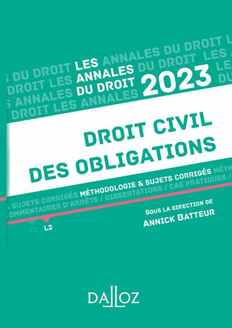 ANNALES DROIT CIVIL DES OBLIGATIONS 2023 - BATTEUR ANNICK - DALLOZ