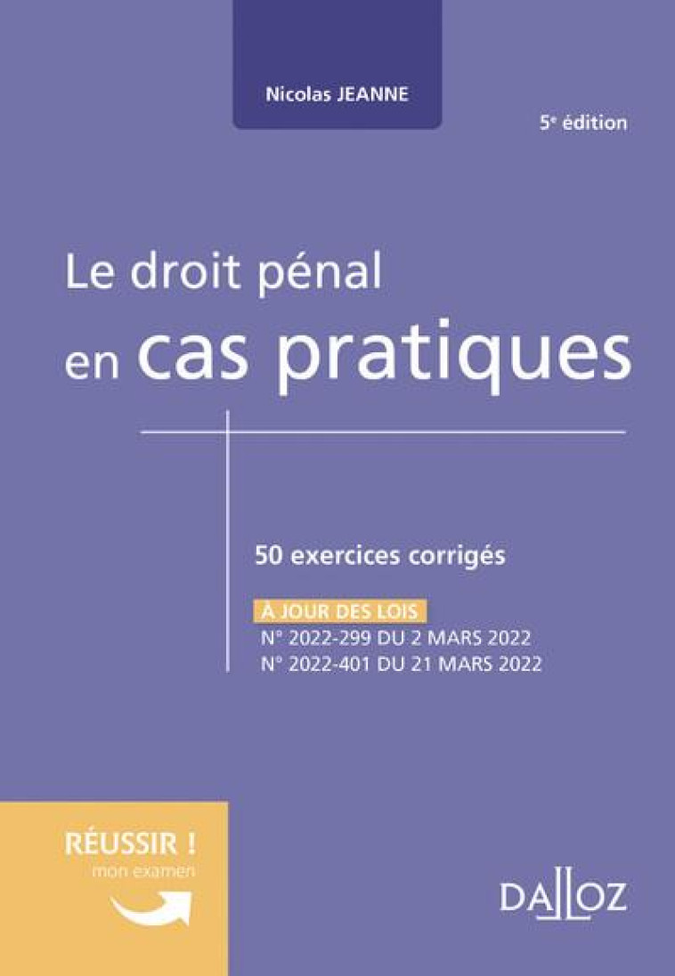 LE DROIT PENAL EN CAS PRATIQUES 5ED - JEANNE NICOLAS - DALLOZ