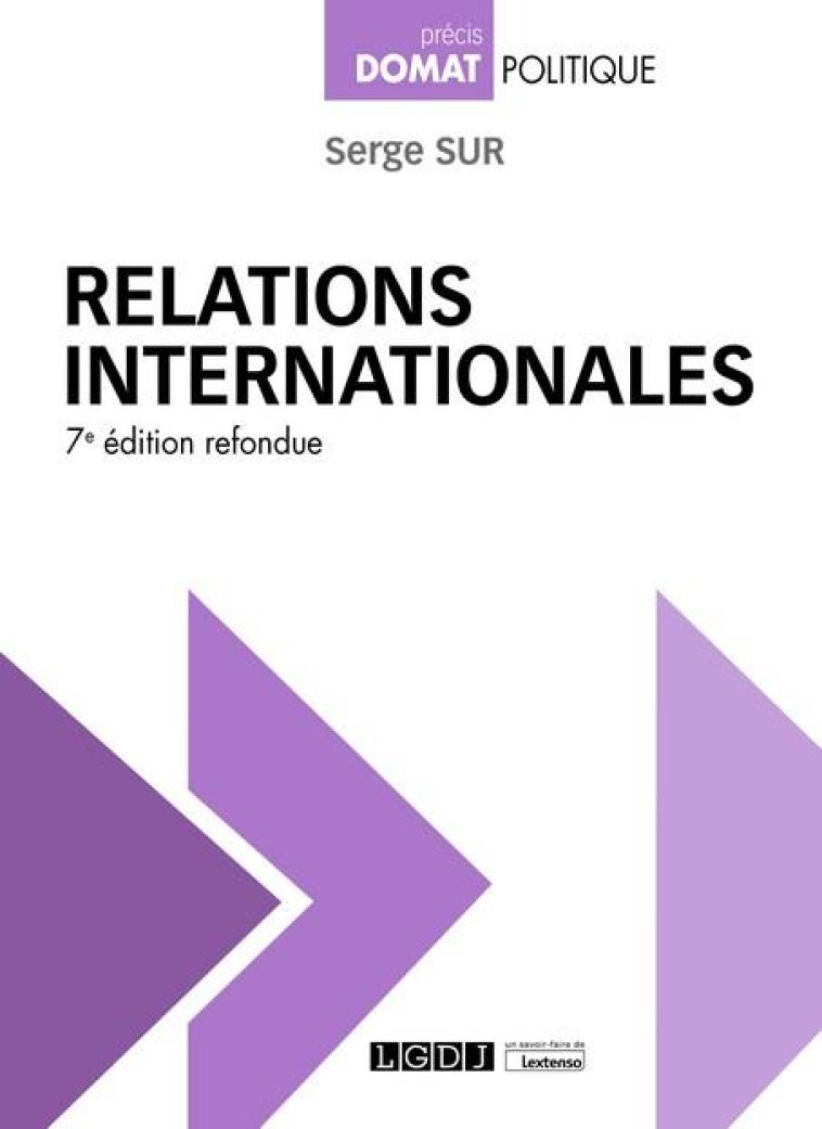 RELATIONS INTERNATIONALES - SUR SERGE - LGDJ