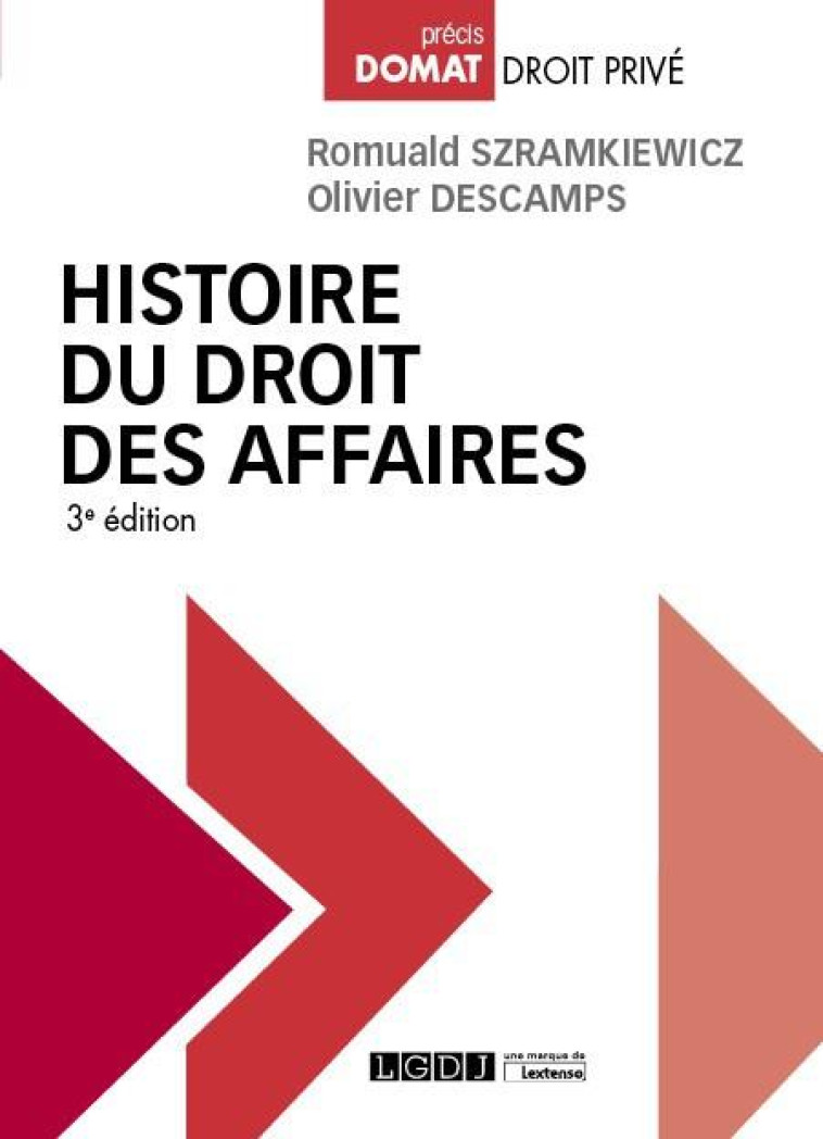 HISTOIRE DU DROIT DES AFFAIRES - DESCAMPS - LGDJ