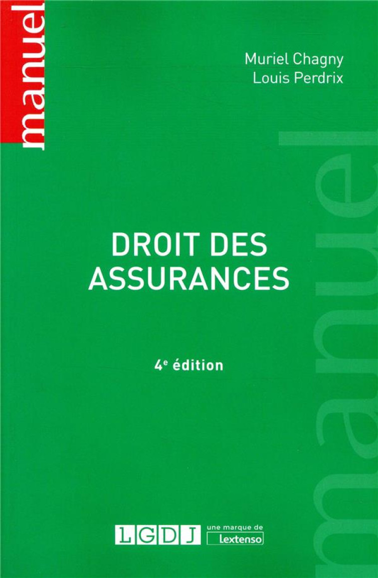 DROIT DES ASSURANCES - 4EME EDITION - PERDRIX/CHAGNY - LGDJ