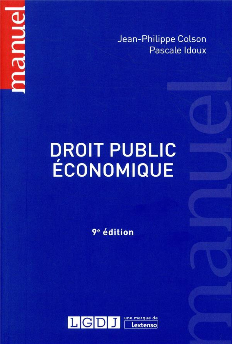 DROIT PUBLIC ECONOMIQUE - 9EME EDITION - COLSON/IDOUX - LGDJ