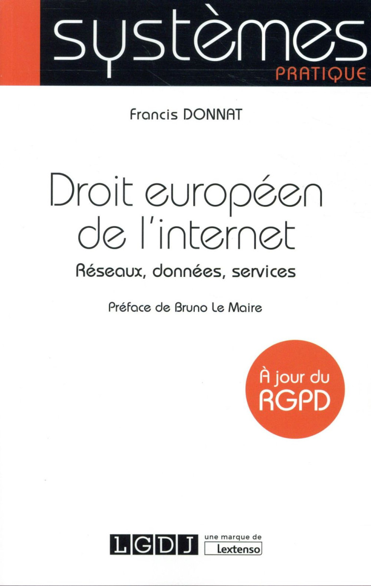 DROIT EUROPEEN DE L INTERNET - DONNAT FRANCIS - LGDJ