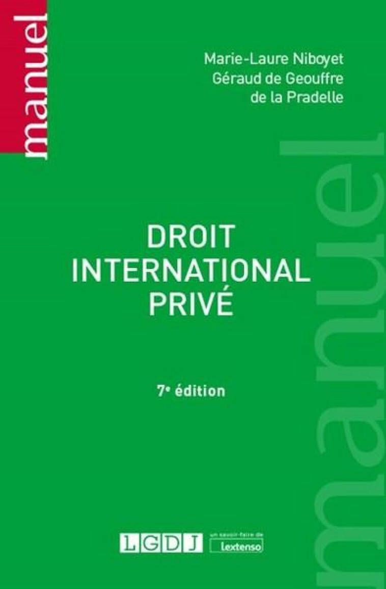 DROIT INTERNATIONAL PRIVE - GEOUFFRE DE LA PRADE - LGDJ