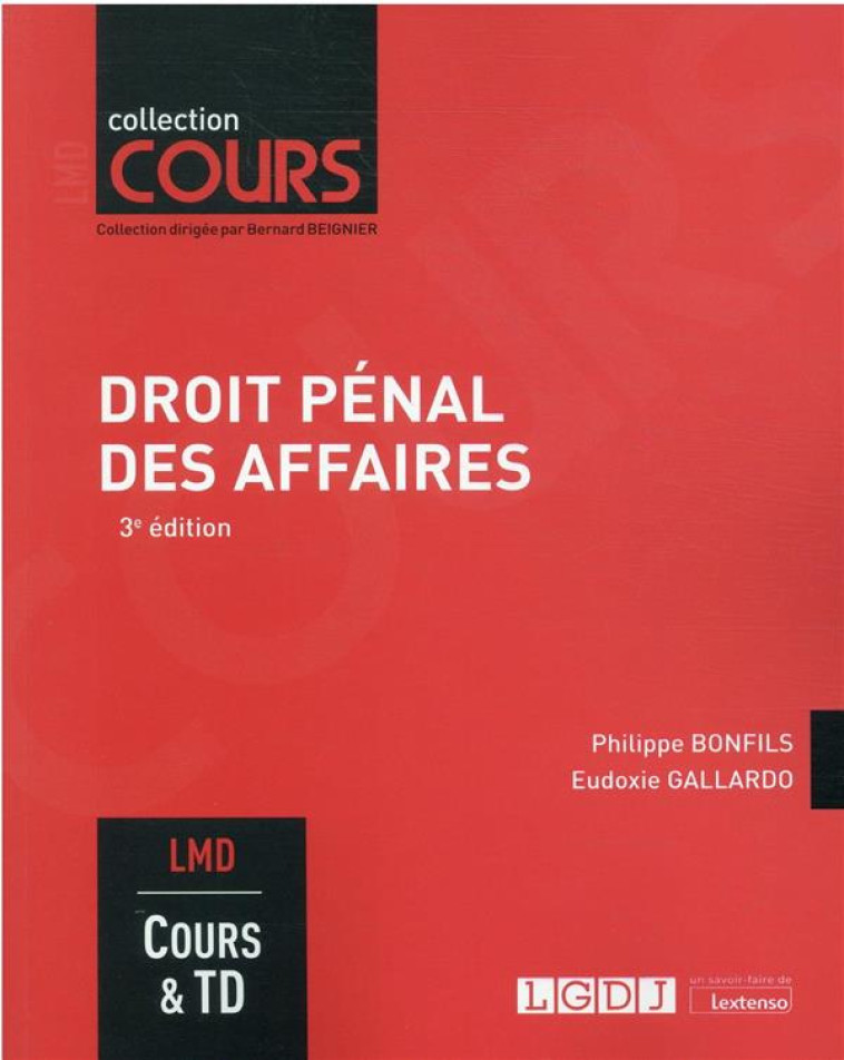 DROIT PENAL DES AFFAIRES - BONFILS/GALLARDO - LGDJ