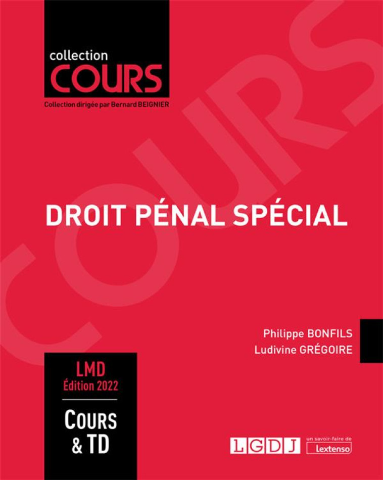 DROIT PENAL SPECIAL - BONFILS/GREGOIRE - LGDJ