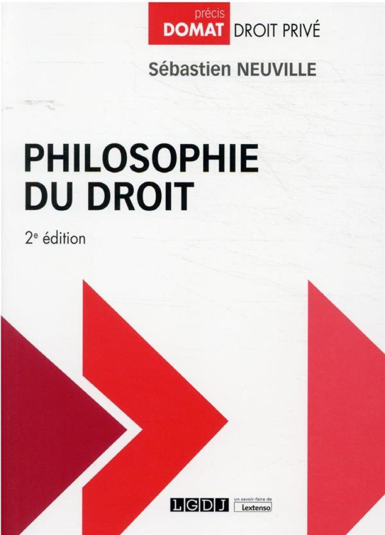 PHILOSOPHIE DU DROIT - NEUVILLE SEBASTIEN - LGDJ