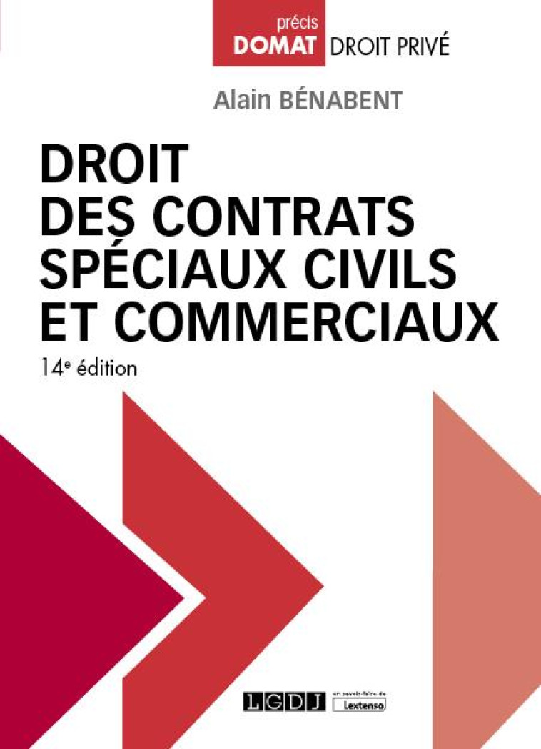 DROIT DES CONTRATS SPECIAUX CIVILS ET COMMERCIAUX - BENABENT ALAIN - LGDJ