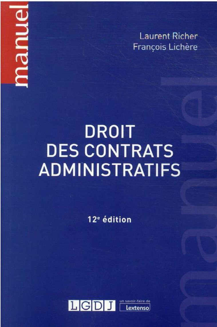 DROIT DES CONTRATS ADMINISTRATIFS - RICHER/LICHERE - LGDJ