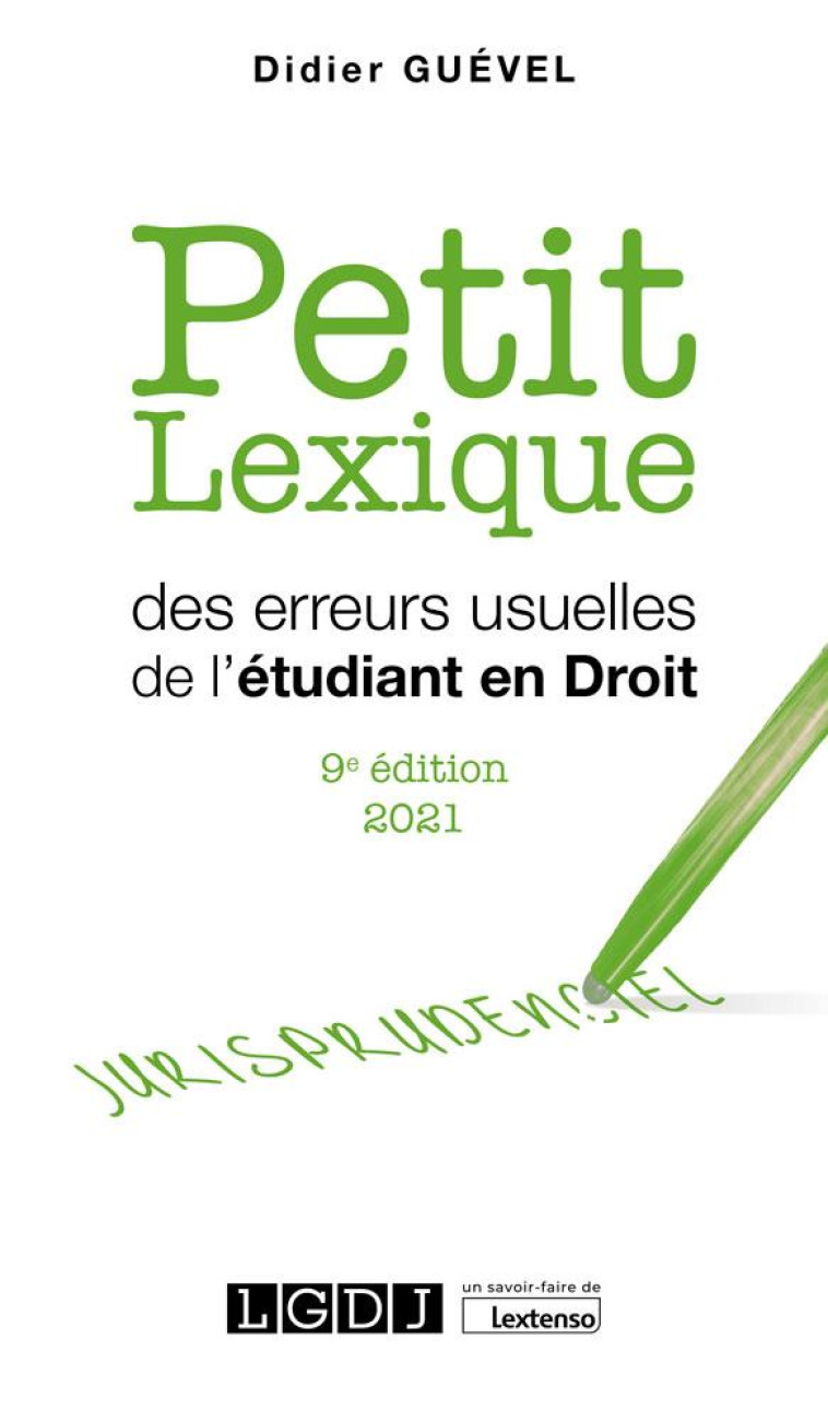 PETIT LEXIQUE DES ERREURS USUELLES DE L'ETUDIANT EN DROIT - GUEVEL DIDIER - LGDJ