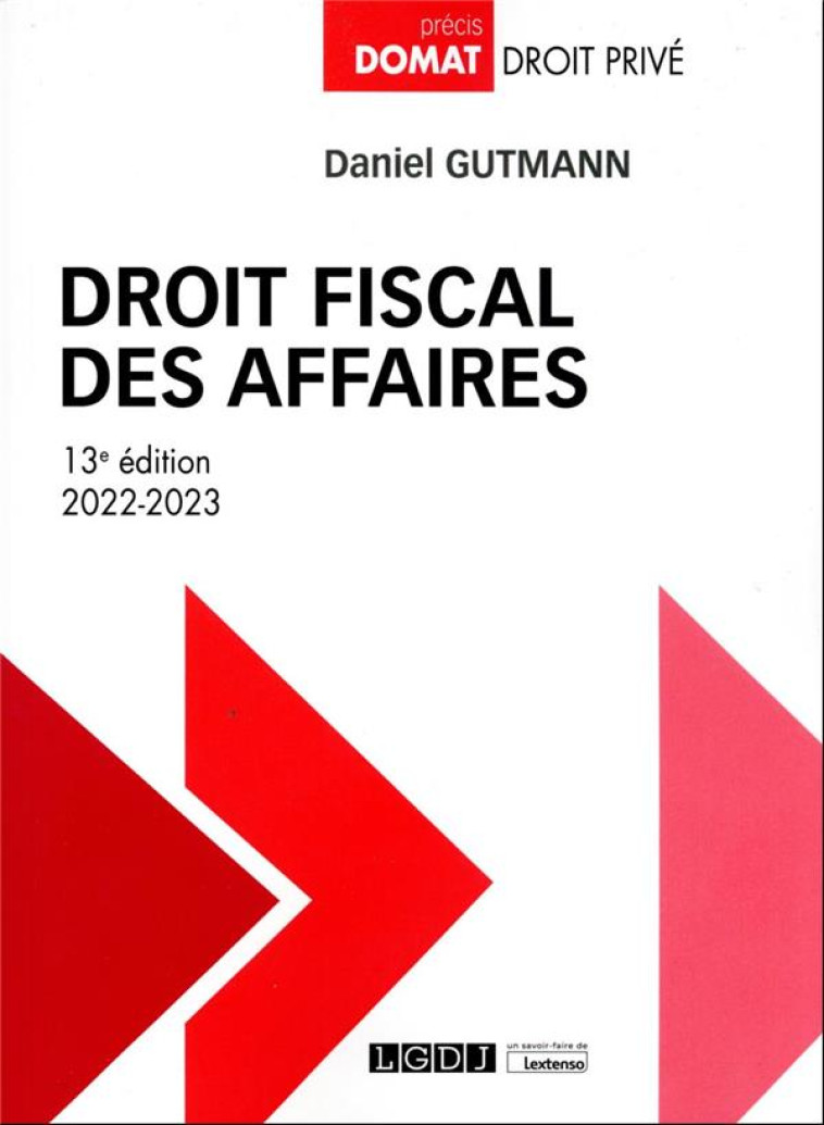 DROIT FISCAL DES AFFAIRES - GUTMANN DANIEL - LGDJ