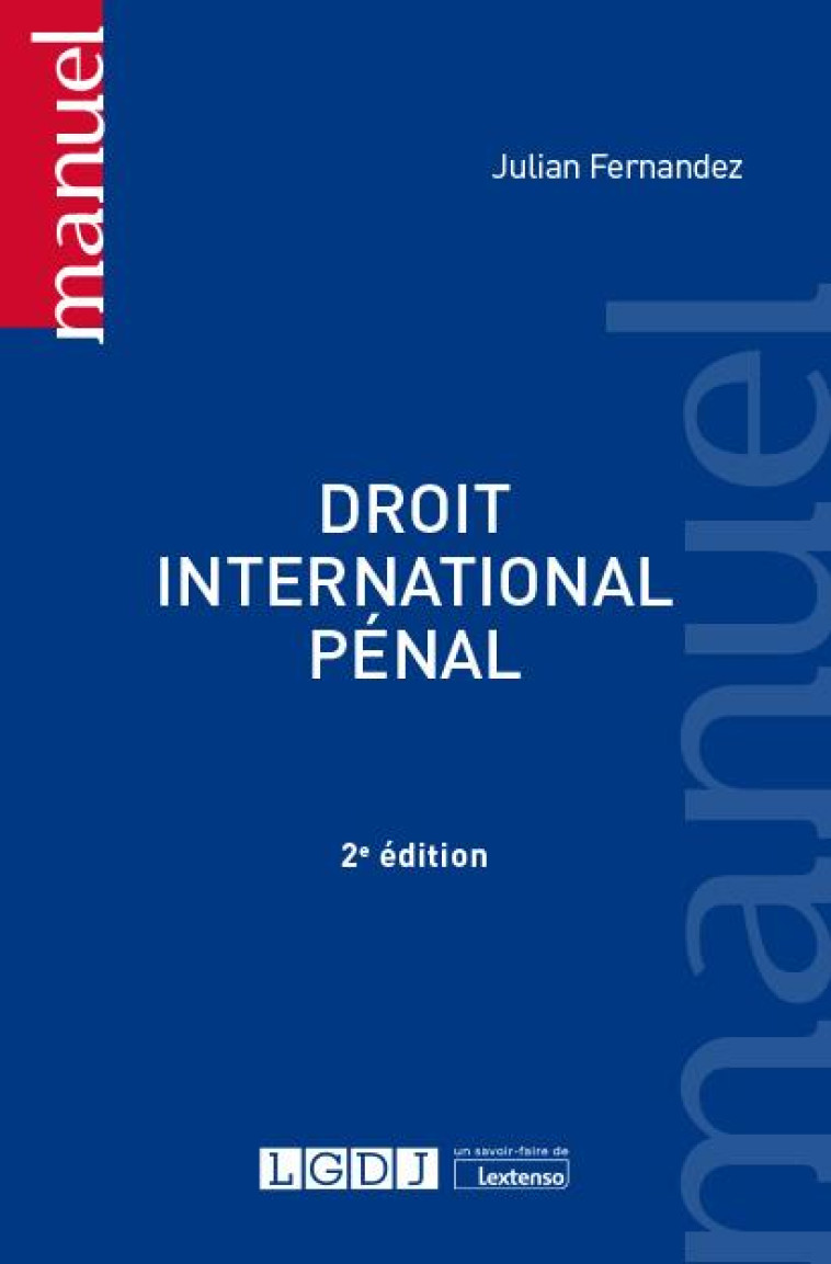 DROIT INTERNATIONAL PENAL - FERNANDEZ JULIAN - LGDJ