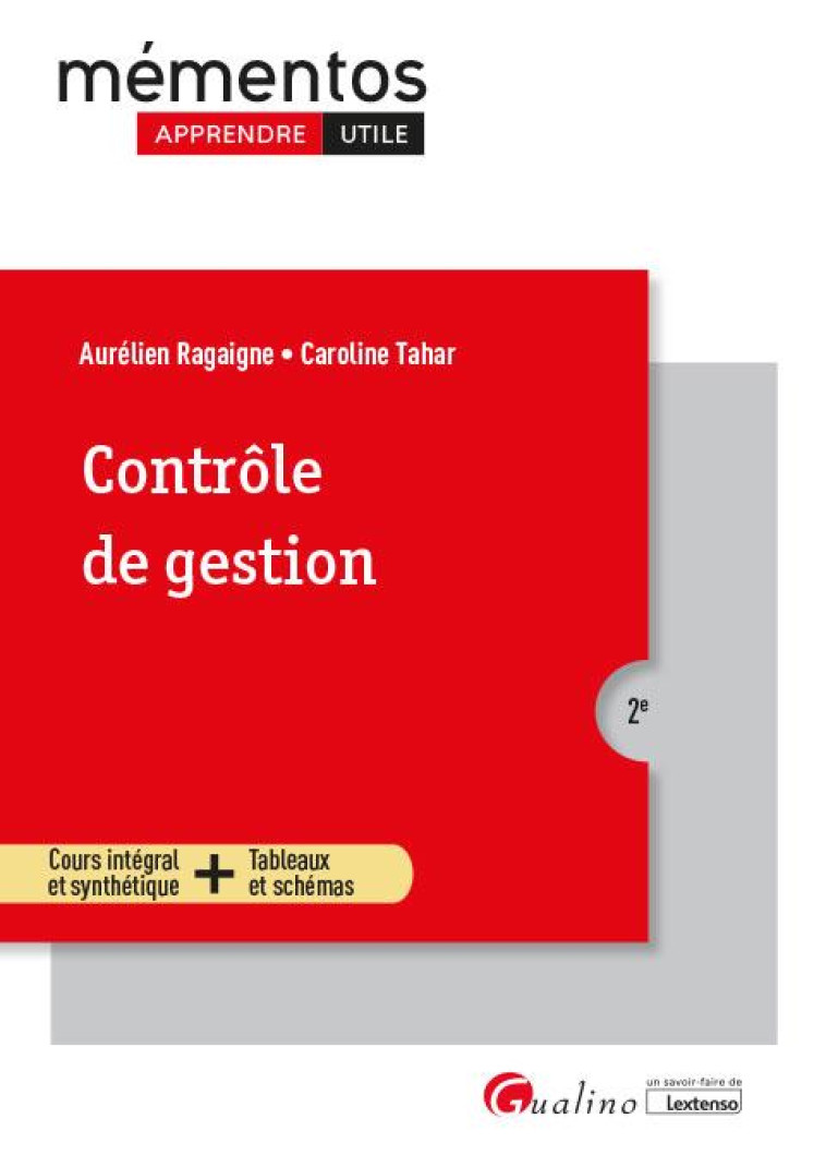 CONTROLE DE GESTION - PRINCIPES DU CONTROLE DE GESTION GESTION PREVISIONNELLE ET BUDGETAIRE - ANALYS - RAGAIGNE/TAHAR - GUALINO