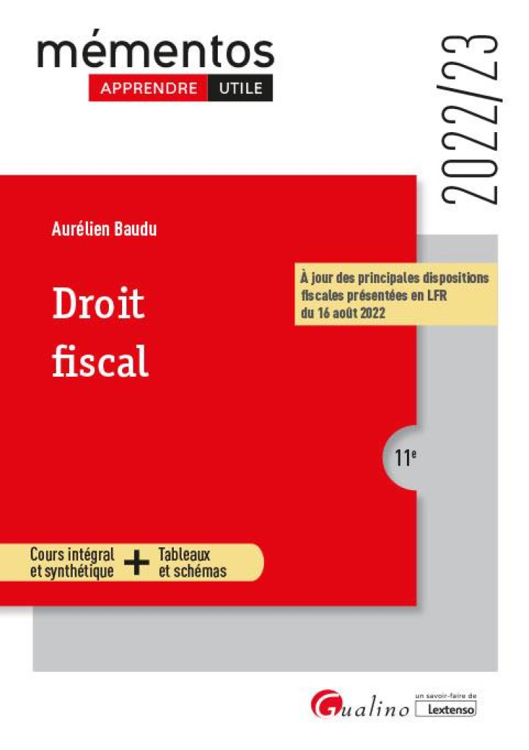 DROIT FISCAL - CADRES GENERAUX DU SYSTEME FISCAL - DROIT FISCAL GENERAL DES PERSONNES PHYSIQUES ET D - BAUDU AURELIEN - GUALINO