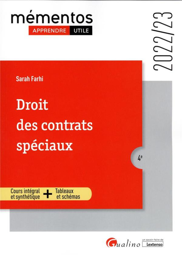 DROIT DES CONTRATS SPECIAUX - COURS INTEGRAL ET SYNTHETIQUE - TABLEAUX ET SCHEMAS - FARHI SARAH - GUALINO