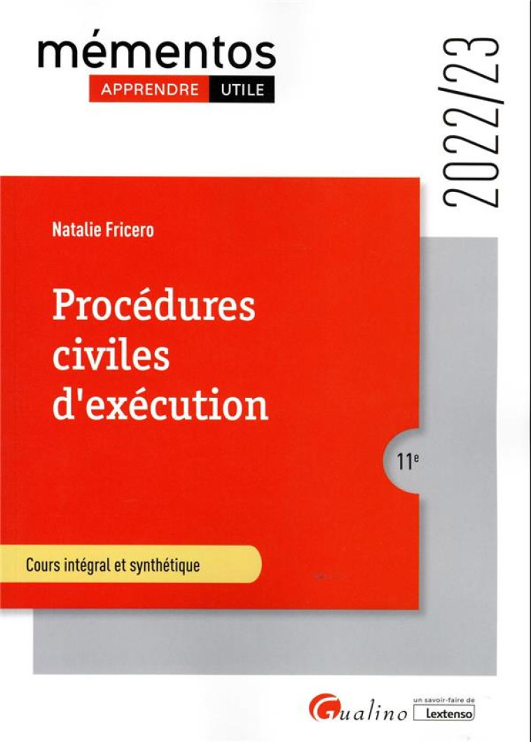 PROCEDURES CIVILES D'EXECUTION - COURS INTEGRAL ET SYNTHETIQUE - FRICERO NATALIE - GUALINO