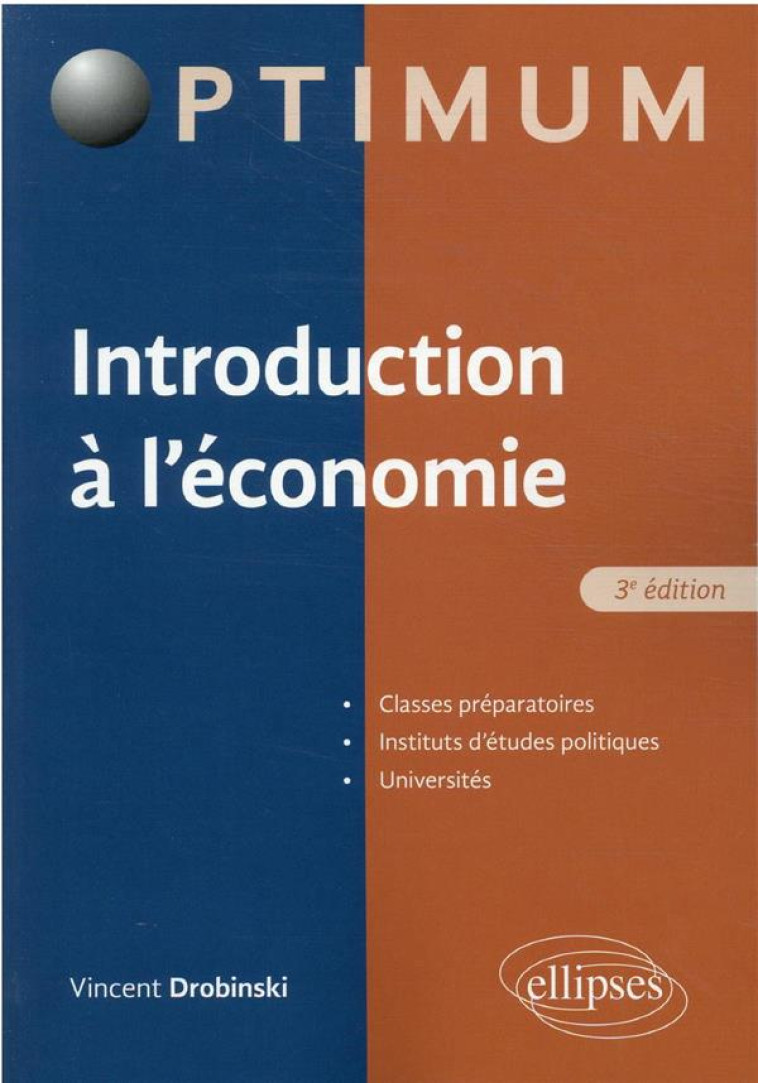 INTRODUCTION A L'ECONOMIE - DROBINSKI VINCENT - ELLIPSES MARKET