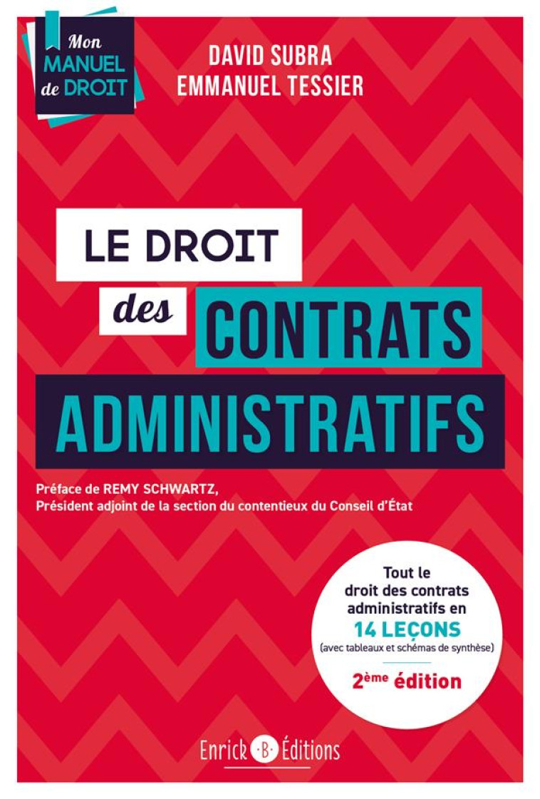 LE DROIT DES CONTRATS ADMINISTRATIFS - SUBRA/TESSIER - ENRICK