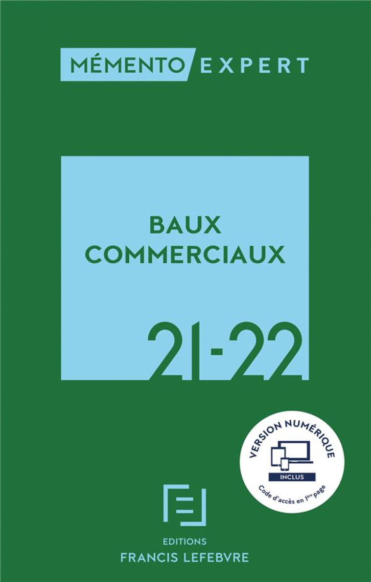 MEMENTO BAUX COMMERCIAUX 2021 2022 - REDACTION F L. - LEFEBVRE