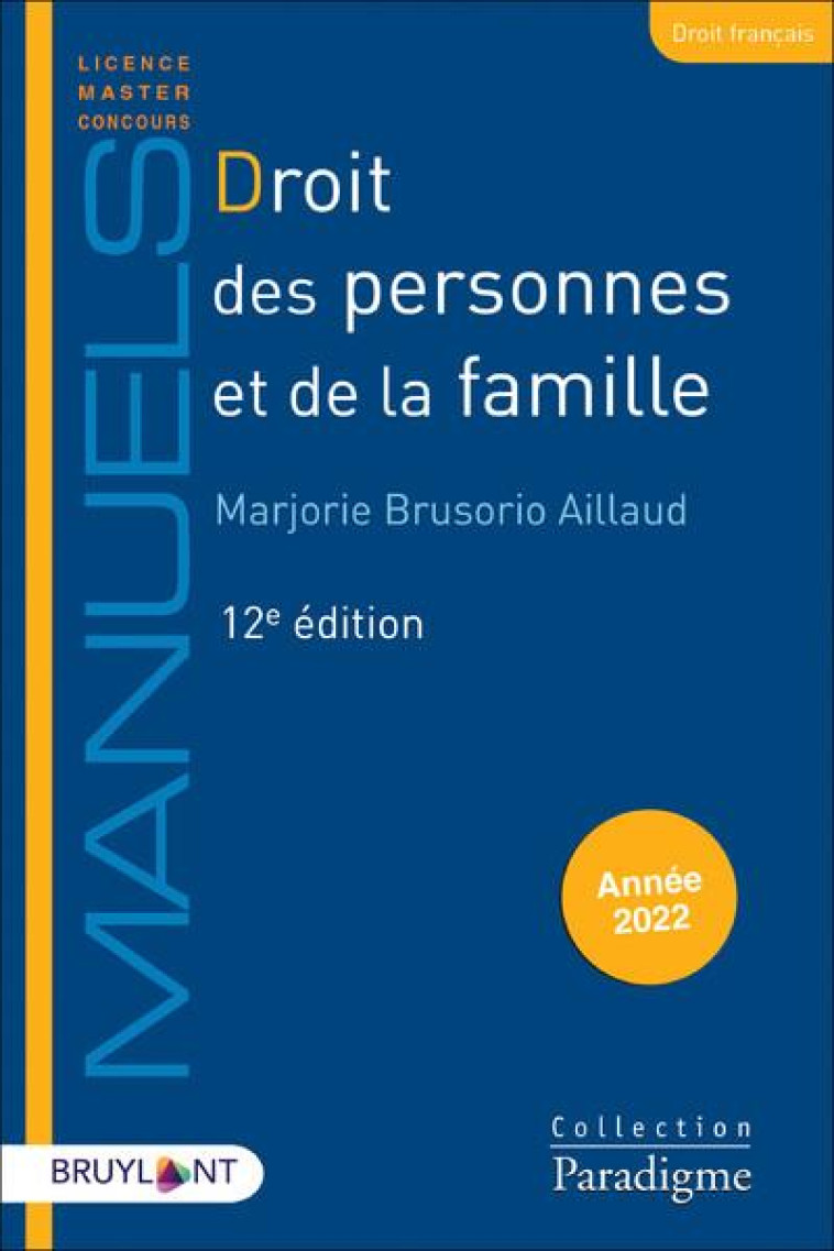 DROIT DES PERSONNES ET DE LA FAMILLE 12ED - BRUSORIO AILLAUD M. - LARCIER