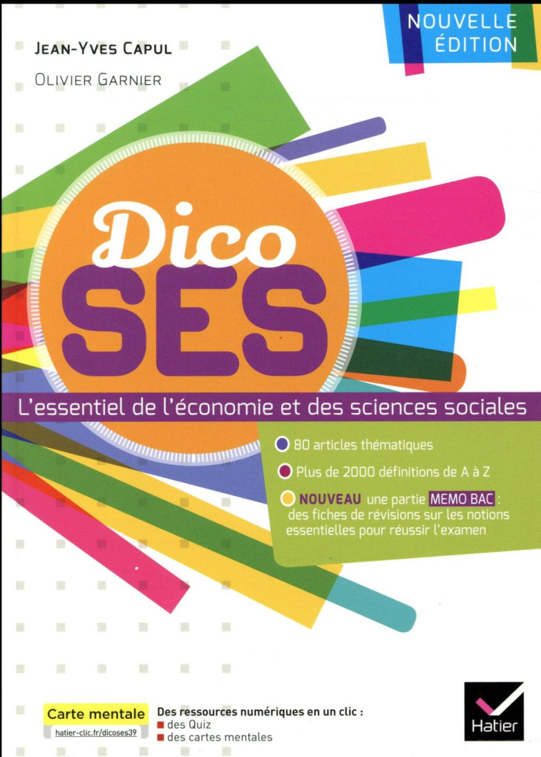 DICO SES - DICTIONNAIRE D'ECONOMIE ET DE SCIENCES SOCIALES - CAPUL/GARNIER - Hatier