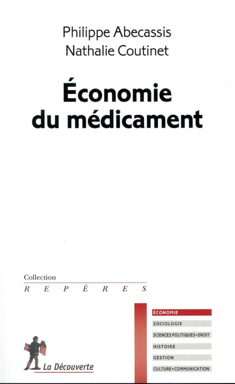 ECONOMIE DU MEDICAMENT - ABECASSIS/COUTINET - LA DECOUVERTE