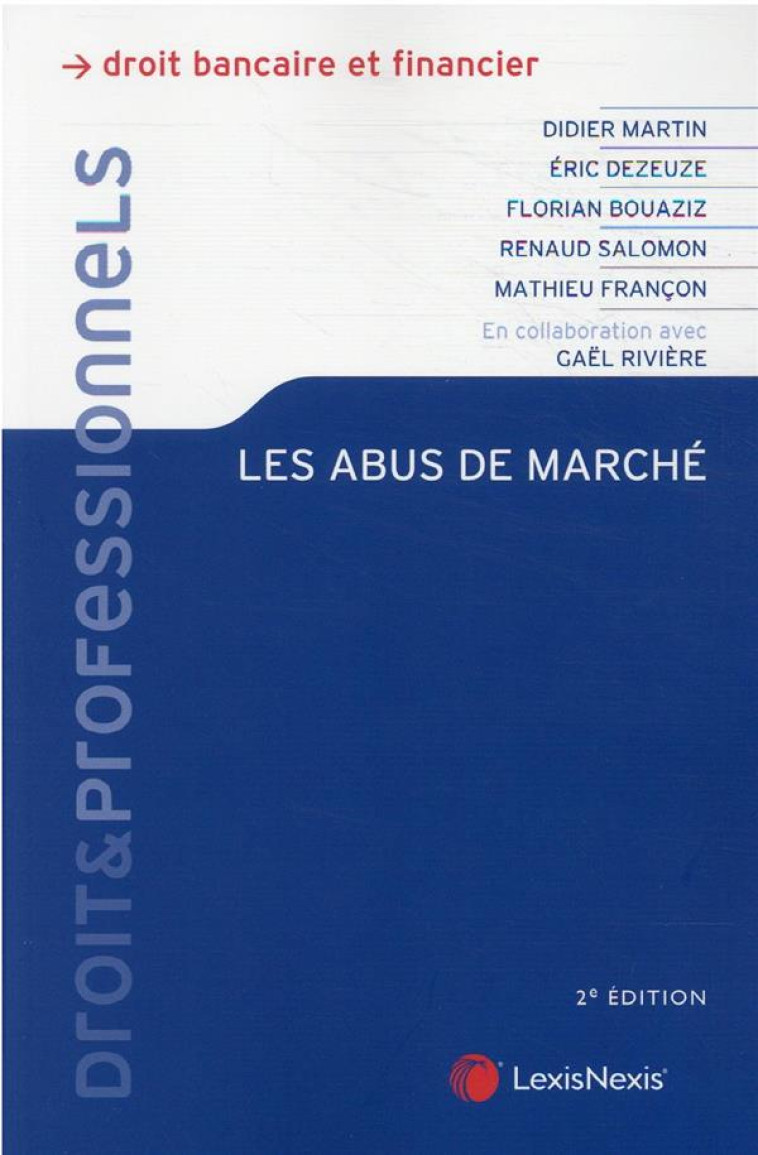 LES ABUS DE MARCHE - MARTIN/DEZEUZE - Lexis Nexis/Litec