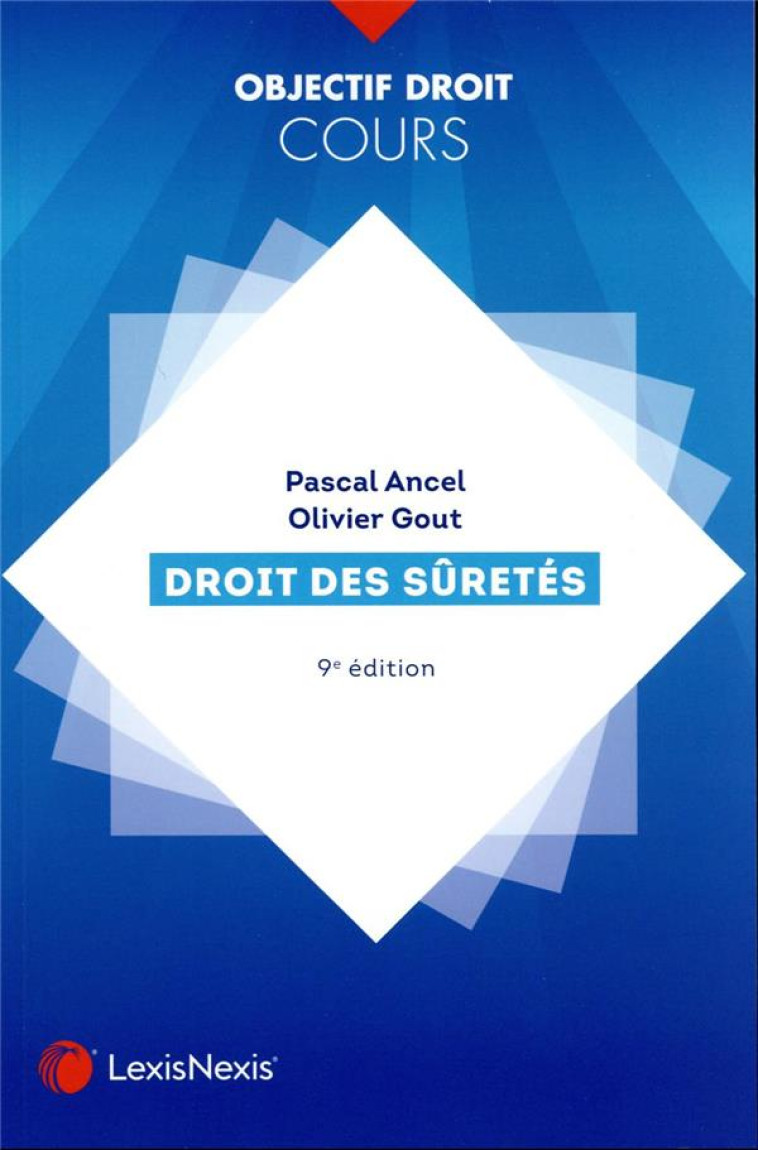 DROIT DES SURETES - ANCEL/GOUT - Lexis Nexis/Litec