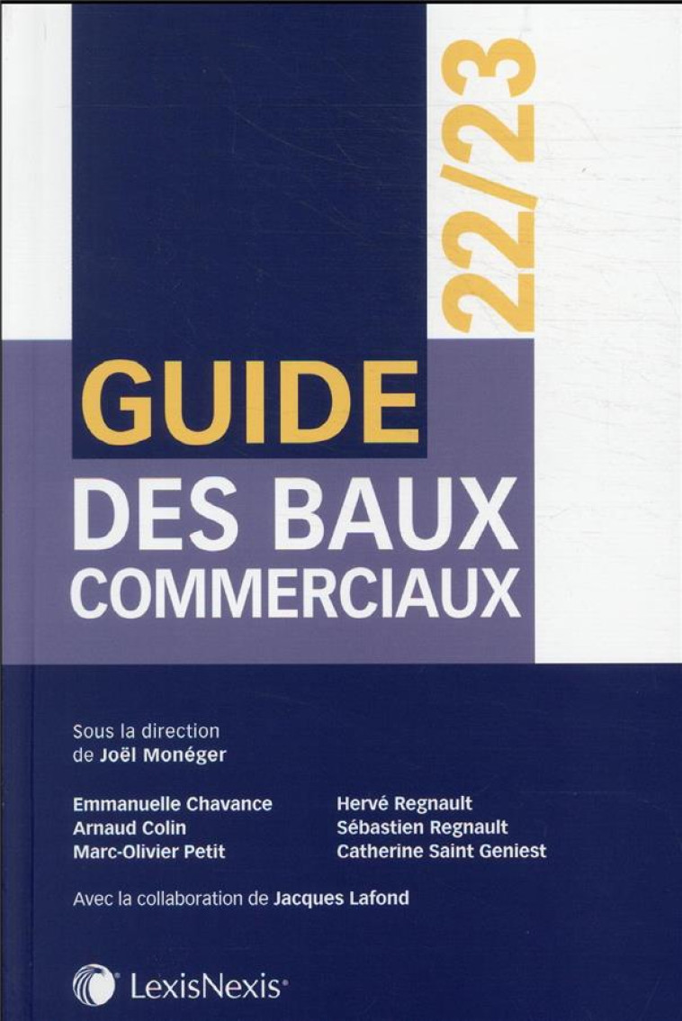 GUIDE DES BAUX COMMERCIAUX 22/23 - MONEGER/CHAVANCE - Lexis Nexis/Litec