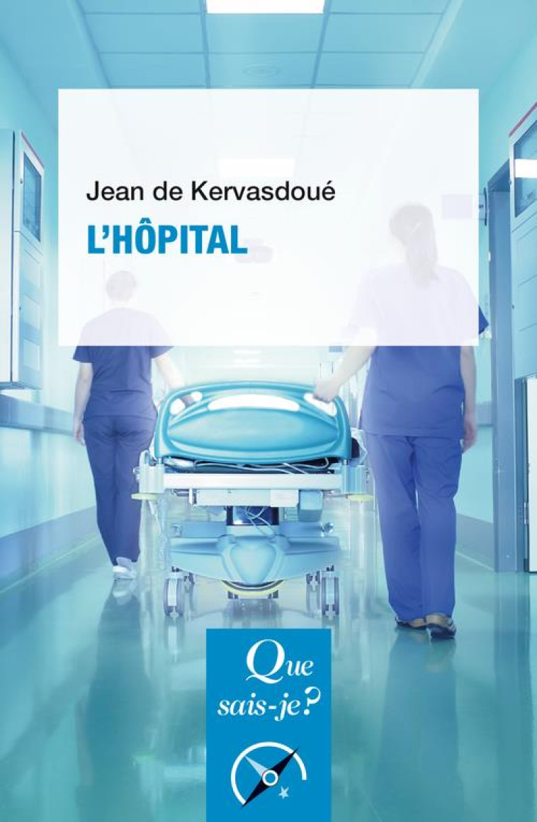 L'HOPITAL - KERVASDOUE JEAN DE - QUE SAIS JE