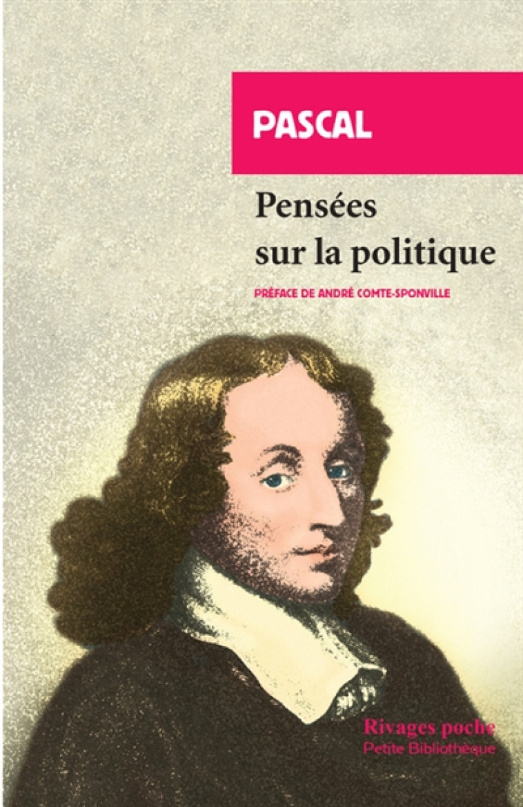 PENSEES SUR LA POLITIQUE (NE) N 75 - PASCAL - Rivages