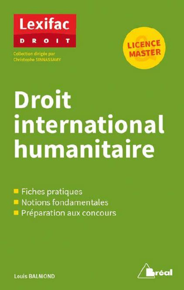 DROIT INTERNATIONAL HUMANITAIRE - BALMOND LOUIS - BREAL