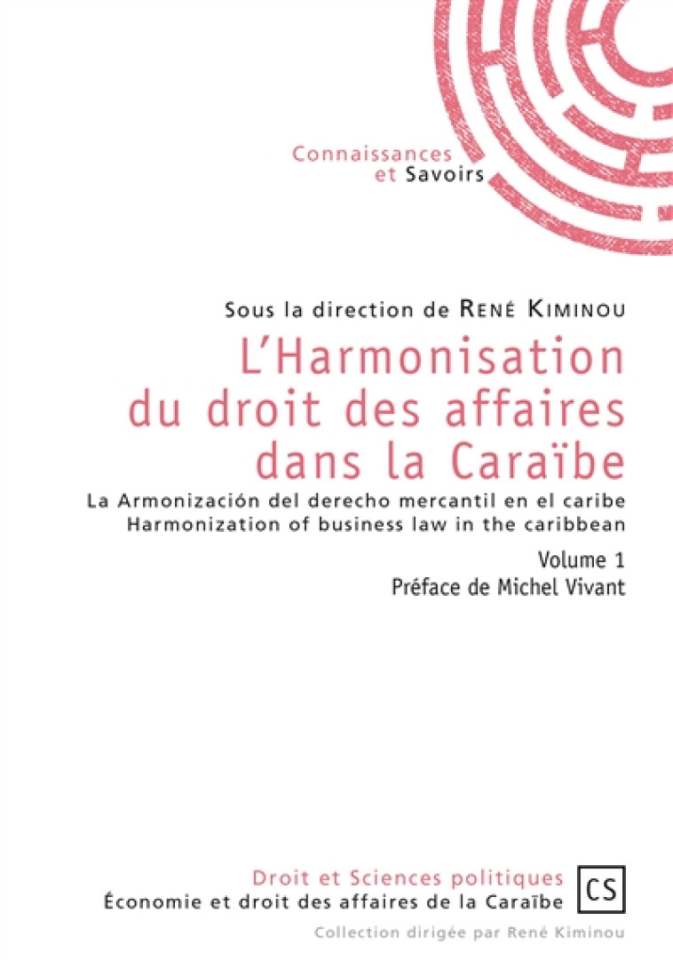 L'HARMONISATION DU DROIT DES AFFAIRES DANS LA CARAIBE - KIMINOU RENE - Connaissances et savoirs