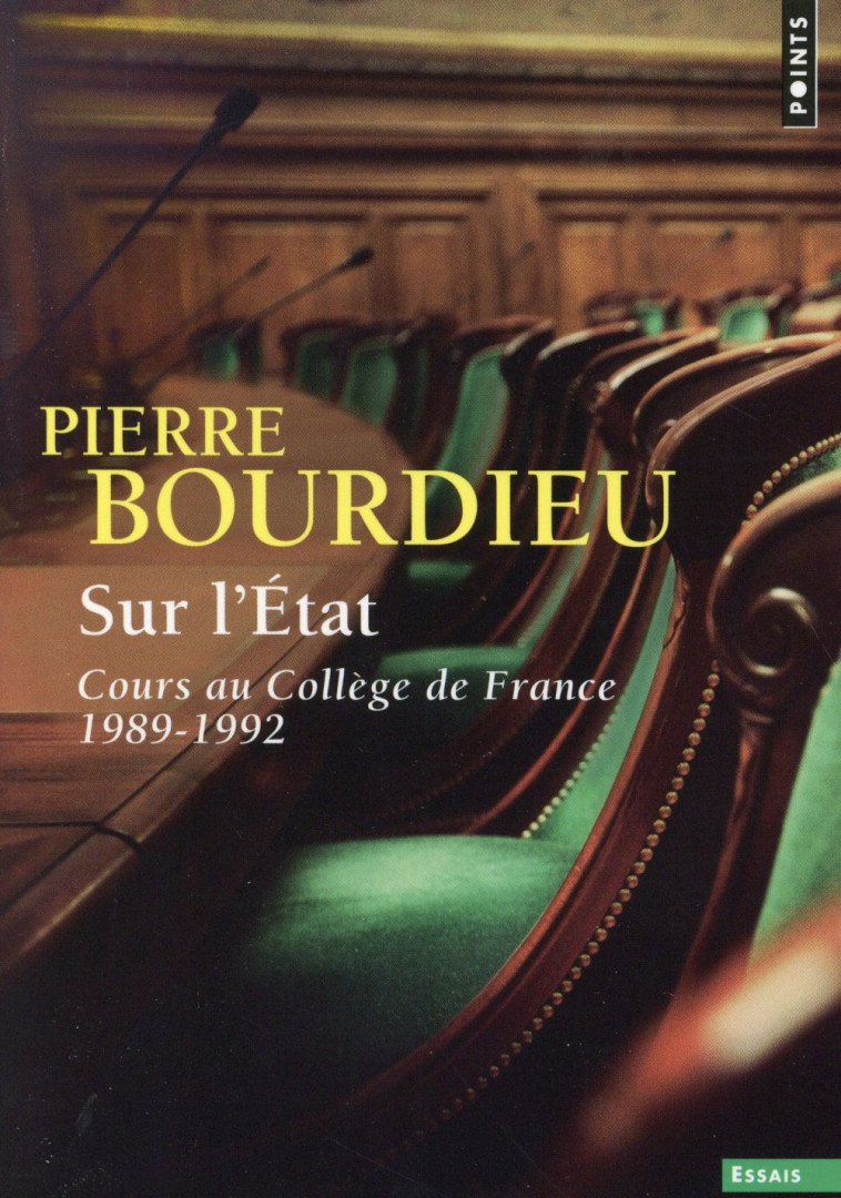 SUR L'ETAT. COURS AU COLLEGE DE FRANCE (1989-1992) - BOURDIEU PIERRE - Points