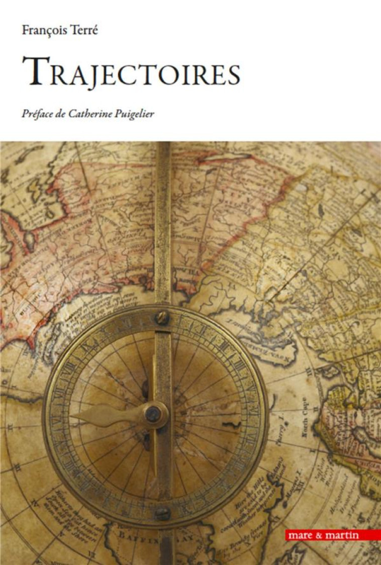 TRAJECTOIRES - PREFACE DE CATHERINE PUIGELIER - TERRE FRANCOIS - MARE MARTIN